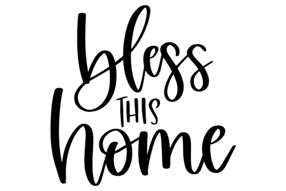 Download Bless This Home - Premium Resources